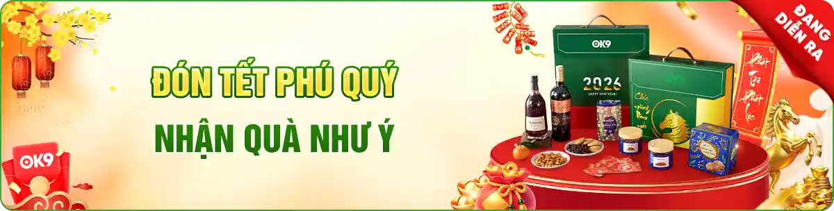 Đón Tết Phú Quý OK9